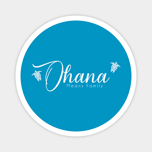 ohana t dub Magnet by BestThingEver3